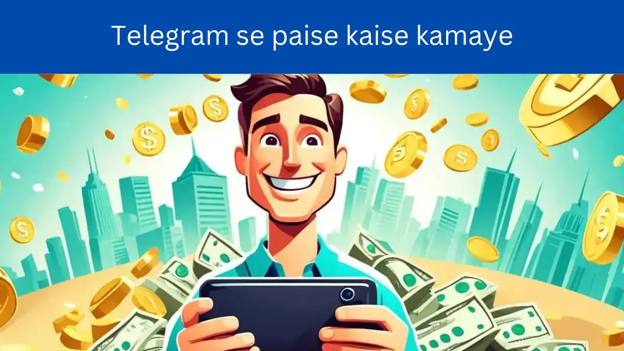 Telegram se paise kaise kamaye